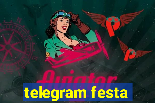 telegram festa